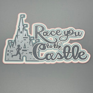 Race You to the Castle