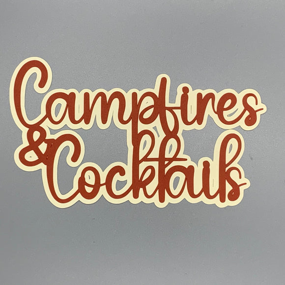 Campfires & Cocktails