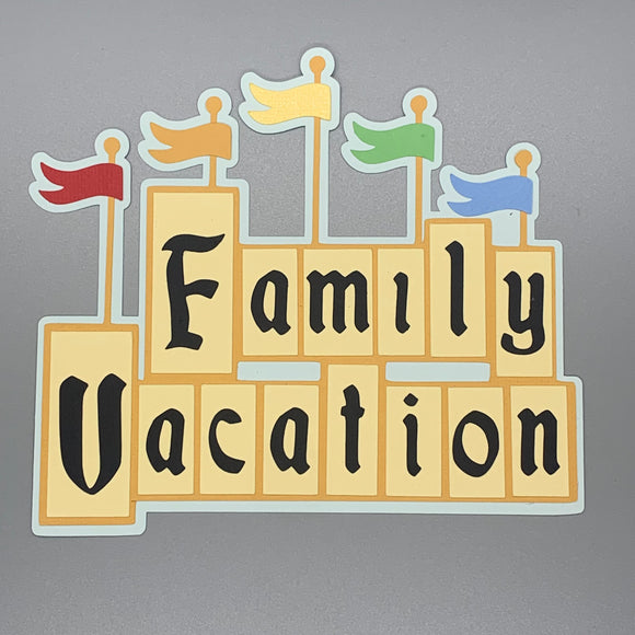 Family Vacation Sign