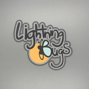 Lightening Bugs