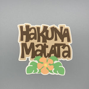 Hakuna Matata