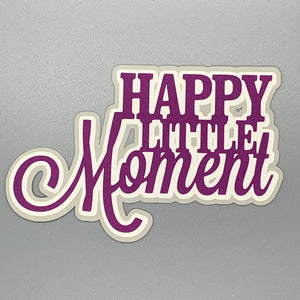 Happy Little Moment