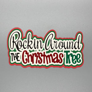 Rockin' Around the Christmas Tree