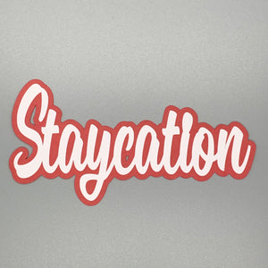 Staycation