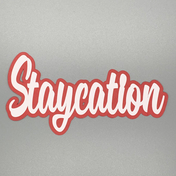 Staycation