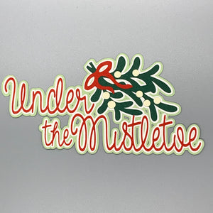 Under the Mistletoe