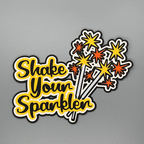 Shake Your Sparkler