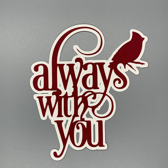 Always With You