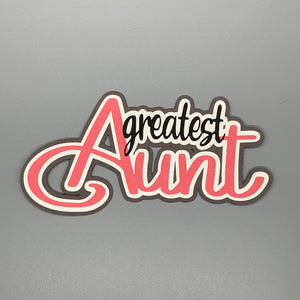 Greatest Aunt