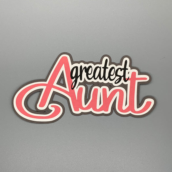Greatest Aunt