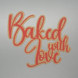 Baked with Love