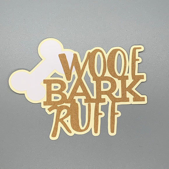 Woof Bark Ruff
