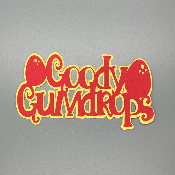 Goody Gumdrops
