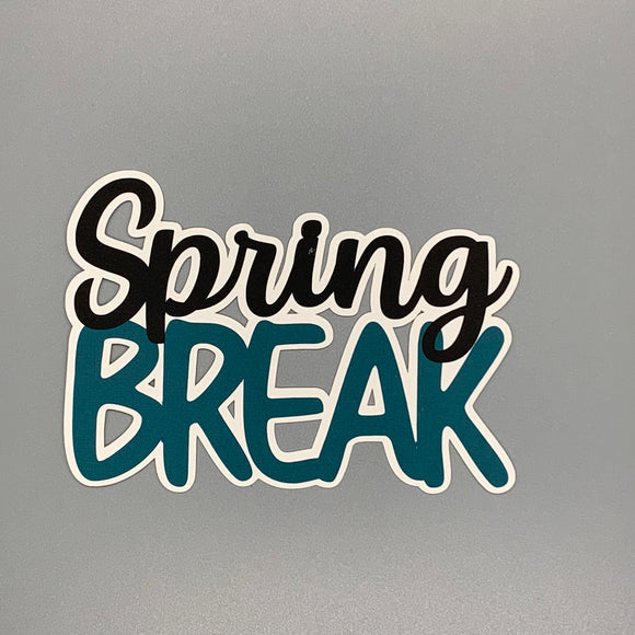 Spring Break