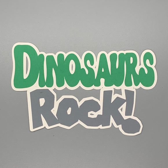 Dinosaurs Rock!