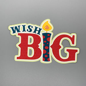 Wish Big