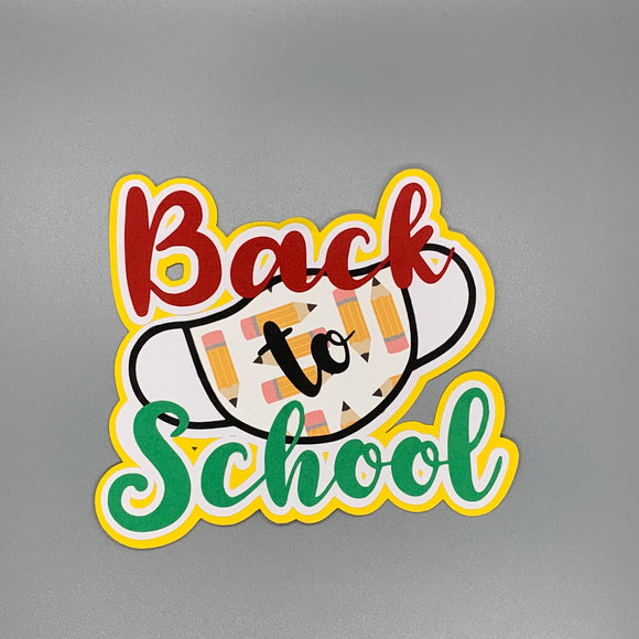 Back to School w/Mask