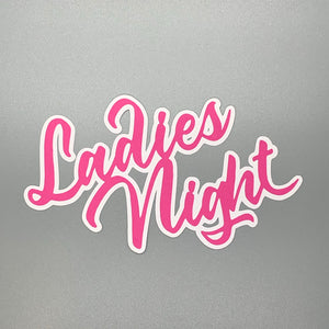 Ladies Night