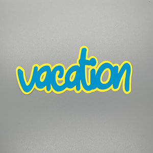 Vacation