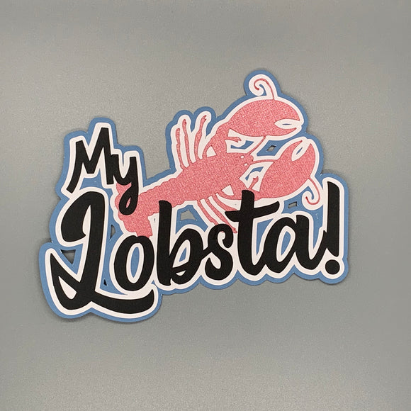 My Lobsta!